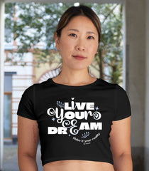 Chase Your Dreams Crop Top – Black Edition