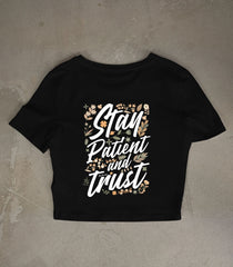 Pixelink - Stay Patient Graphic Printed - Crop Top - Black Color