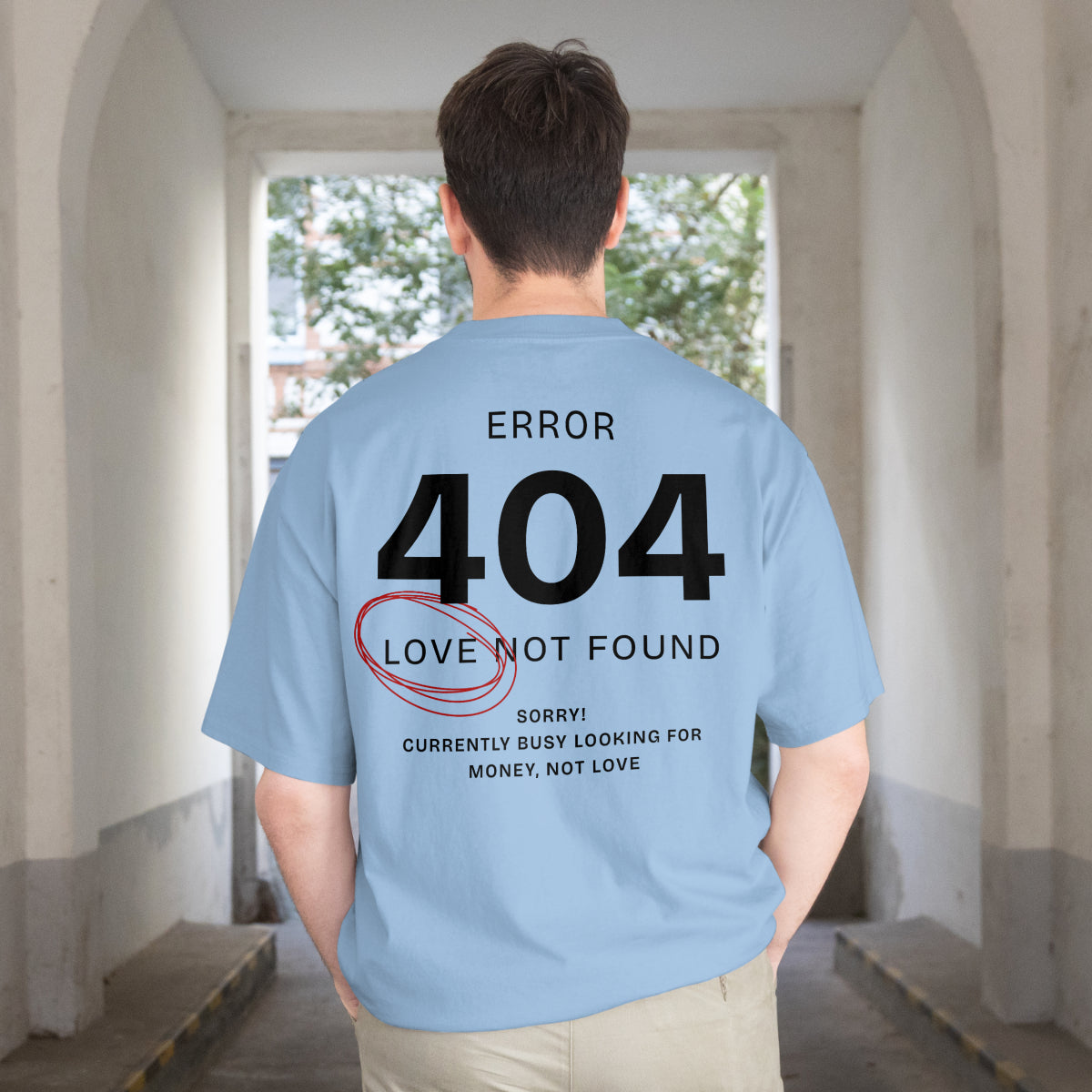 Error 404 Love Bold Streetwear Oversized T-Shirt Back View 2